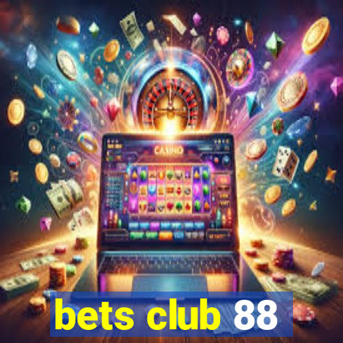 bets club 88